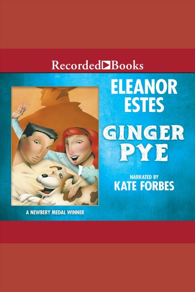 Ginger Pye [electronic resource] / Eleanor Estes.