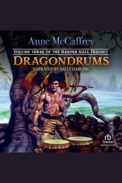 Dragondrums [electronic resource] / Anne McCaffrey.