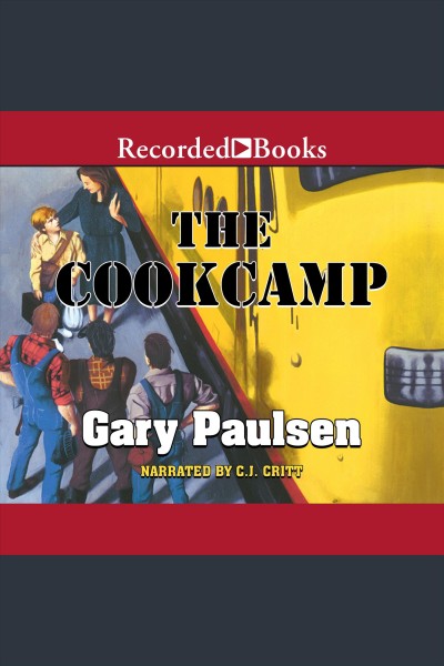 The cookcamp [electronic resource] / Gary Paulsen.