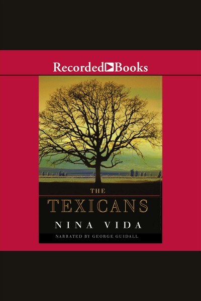 The Texicans [electronic resource] / Nina Vida.
