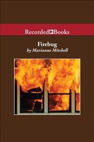 Firebug [electronic resource] / Marianne Mitchell.