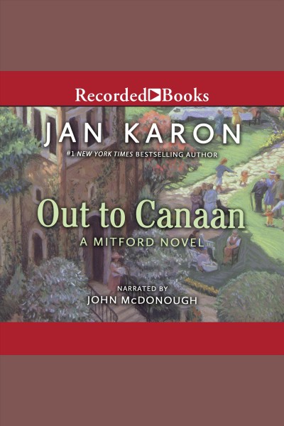 Out to Canaan [electronic resource] / Jan Karon.