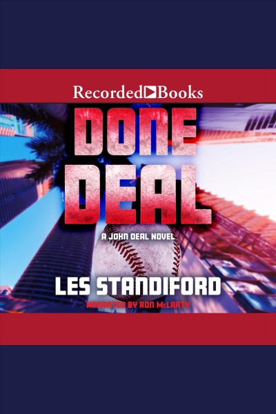 Done deal [electronic resource] / Les Standiford.