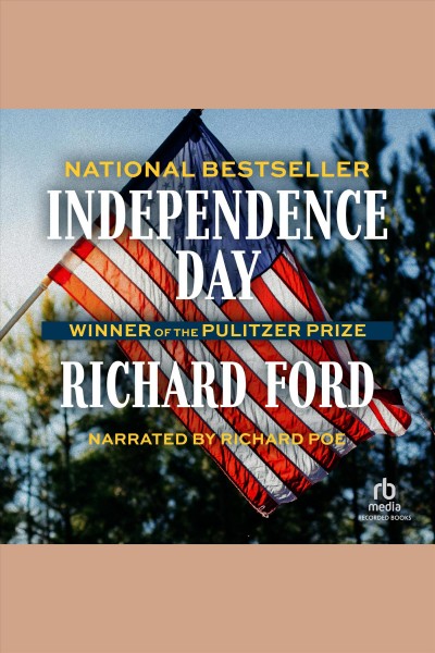 Independence day [electronic resource] / Richard Ford.