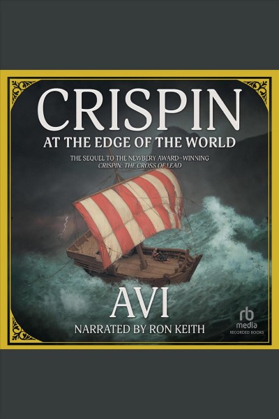 Crispin [electronic resource] : at the edge of the world / Avi.