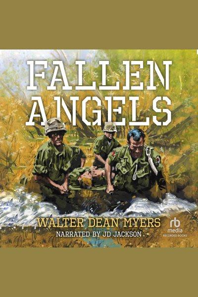 Fallen angels [electronic resource] / Walter Dean Myers.