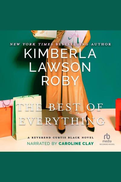 The best of everything [electronic resource] / Kimberla Lawson Roby.