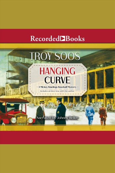 Hanging curve [electronic resource] / Troy Soos.