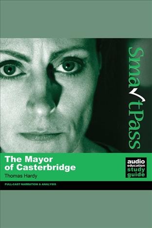 The mayor of Casterbridge [electronic resource] / Thomas Hardy ; co-author, Mike Reeves ; director and co-author, Phil Viner ; producer, Jools Viner.