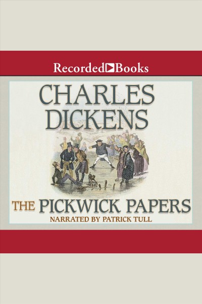 The Pickwick papers [electronic resource] / Charles Dickens.