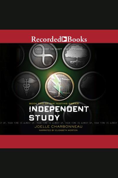 Independent study [electronic resource] / Joelle Charbonneau.