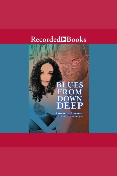 Blues from down deep [electronic resource] / Gwynne Forster.