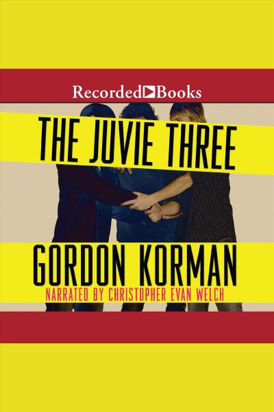 The Juvie three [electronic resource] / Gordon Korman.