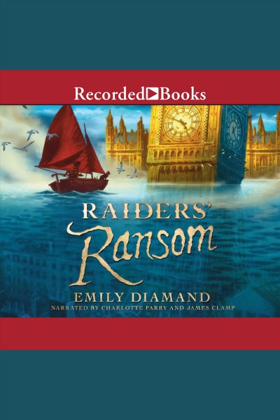 Raiders' ransom [electronic resource] / Emily Diamand.