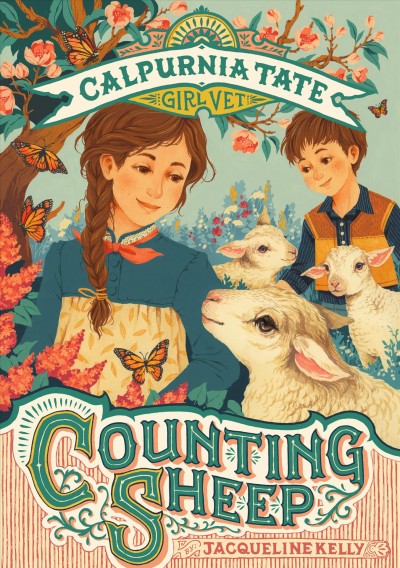 Counting sheep / by Jacqueline Kelly ; with illustrations by Jennifer L. Meyer.