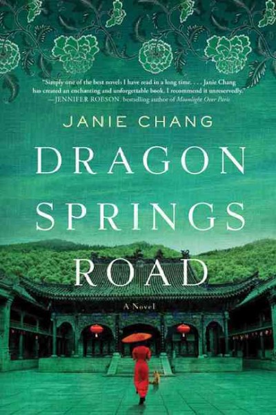 Dragon Springs Road / Janie Chang.