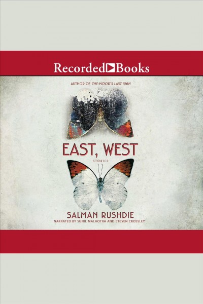 East, west [electronic resource] : stories / Salman Rushdie.