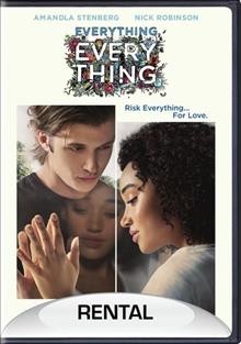 Everything, everything [DVD videorecording] / Warner Bros. Pictures and Metro-Goldwyn-Mayer Pictures present an Alloy Entertainment production ; directed by Stella Meghie ; screenplay by J. Mills Goodloe ; produced by Leslie Morgenstein, Elysa Dutton.