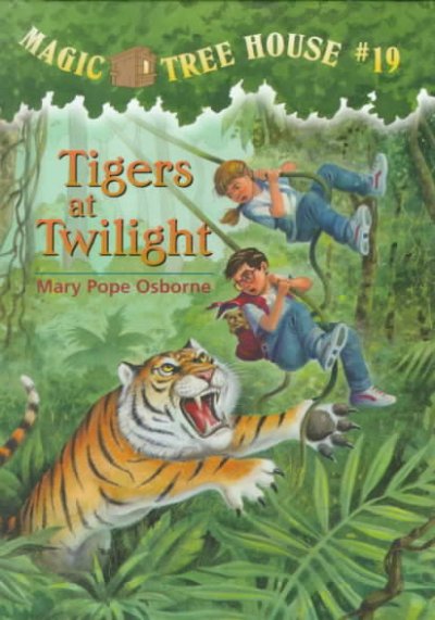 Magic Tree House #19 : Tigers at twilight / by Mary Pope Osborne ; illustrated by Sal Murdocca.