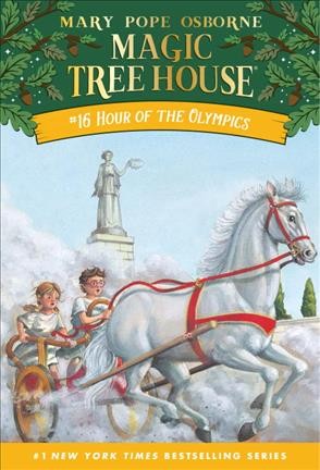 Magic Tree House #16: Hour of the Olympics / by Mary Pope Osborne ; illustrated by Sal Murdocca.