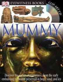 Eyewitness mummy / written by James Putnam ; photographed by Peter Hayman.