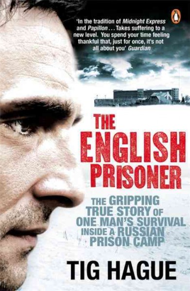 The English prisoner / Tig Hague.