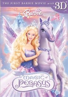 Barbie and the magic of Pegasus [videorecording].