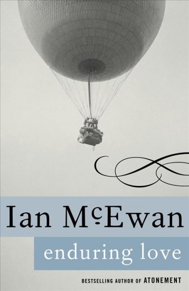 Enduring love : a novel / Ian McEwan.