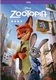 Zootopia [videorecording (DVD)] / directed by Bryon Howard, Rich Moore, Jared Bush ; produced by Clark Spencer.
