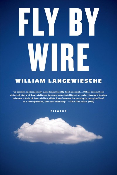 Fly by wire / William Langewiesche.