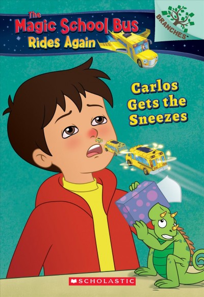 Carlos gets the sneezes / by Judy Katschke.
