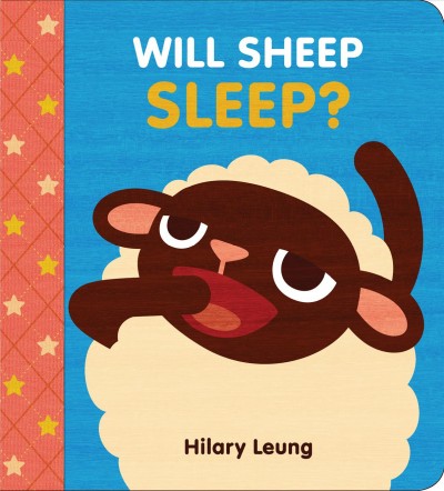 Will sheep sleep? / Hilary Leung.