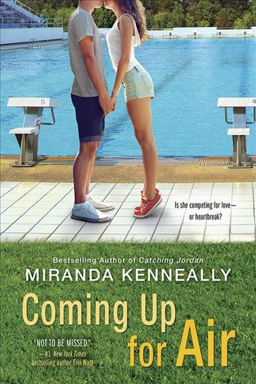 Coming up for air [electronic resource]. Miranda Kenneally.
