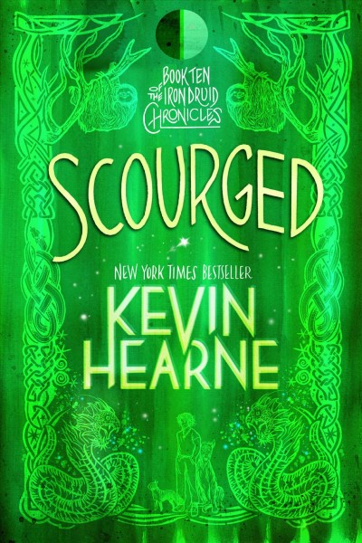Scourged [electronic resource] : The Iron Druid Chronicles, Book 9. Kevin Hearne.