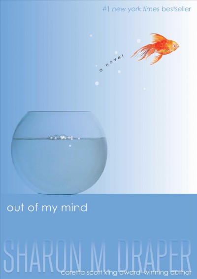 Out of my mind / Sharon M. Draper.
