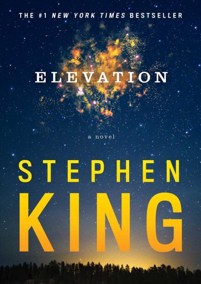 Elevation : a novel / Stephen King.