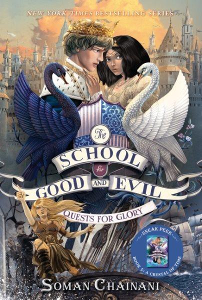 The school for good and evil 4. Quests for glory / Soman Chainani ; illustrations by Iacopo Bruno.