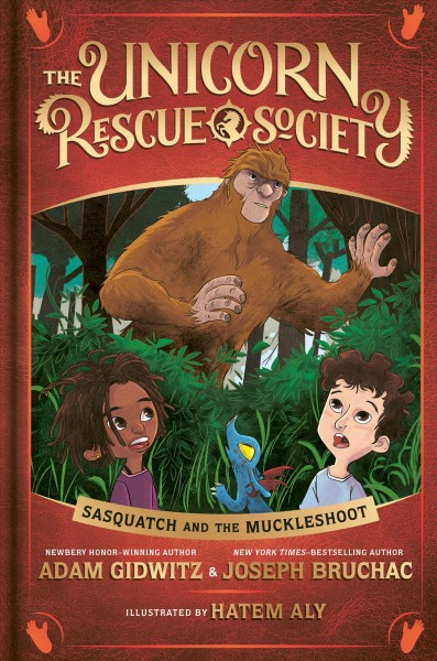 Sasquatch and the Muckleshoot / by Adam Gidwitz & Joseph Bruchac ; illustrated by Hatem Aly ; created by Jesse Casey, Adam Gidwitz, and Chris Lenox Smith.
