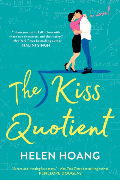 The kiss quotient [electronic resource]. Helen Hoang.
