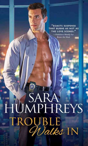 Trouble walks in [electronic resource] : The McGuire Brothers Series, Book 2. Sara Humphreys.
