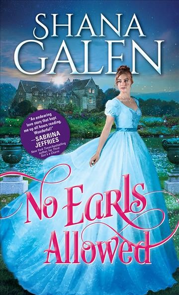 No earls allowed [electronic resource] : The Survivors Series, Book 2. Shana Galen.
