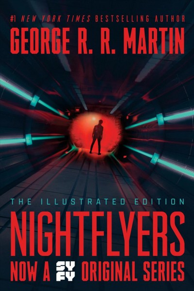 Nightflyers [electronic resource] : The Illustrated Edition. George R. R Martin.
