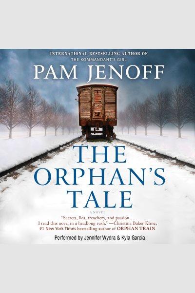 The orphan's tale [electronic resource]. Pam Jenoff.