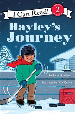 Hayley's journey / by Sarah Howden ; illustrations by Nick Craine.