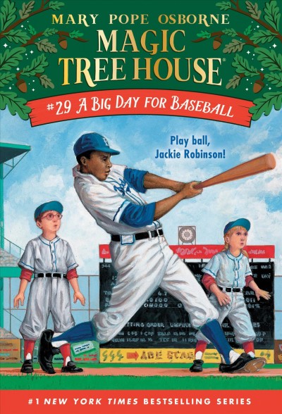 Magic Tree House.  #3  A big day for baseball / by Mary Pope Osborne ; cover illustration by Sal Murdocca ; interior illustrations by AG Ford.