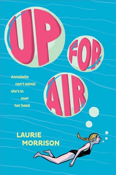 Up for air / Laurie Morrison.