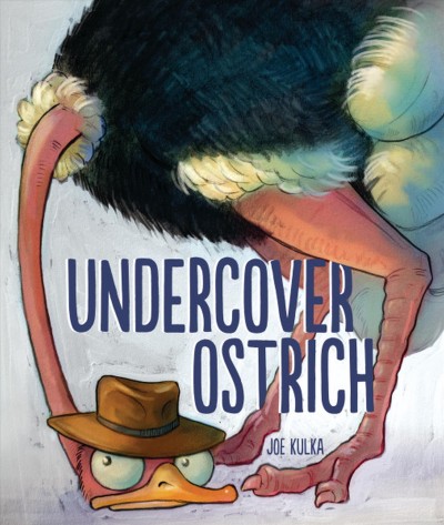 Undercover ostrich / Joe Kulka.