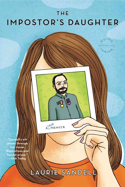 The impostor's daughter [electronic resource] : A True Memoir. Laurie Sandell.