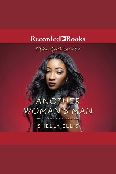 Another woman's man [electronic resource] / Shelly Ellis.