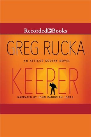 Keeper [electronic resource] / Greg Rucka.